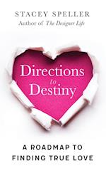 Directions To Destiny