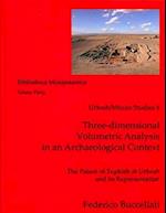 Urkesh/Mozan Studies 6 Three-Dimensional Volumetric Analysis in an Archaeological Context