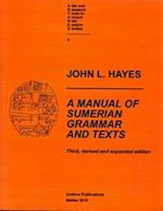 A Manual of Sumerian Grammar and Texts