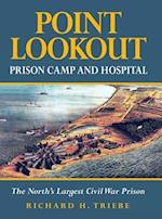 Point Lookout Prison Camp and Hospital