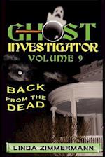 Ghost Investigator Volume 9 Back from the Dead