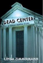 Dead Center: A Ghost Hunter Novel