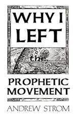 Why I Left the Prophetic Movement [-UPDATED EDITION]