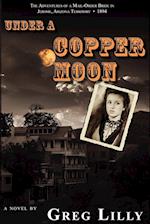 Under a Copper Moon