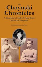 The Choynski Chronicles