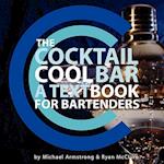 The Cocktail Cool Bar: A Textbook for Bartenders 