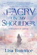 A Faery on My Shoulder