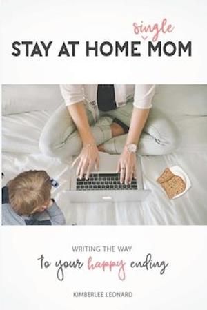 Stay at Home Single Mom