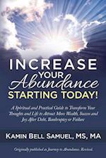 Increase Your Abundance Starting Today!