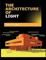 The Architecture of Light: Architectural Lighting Design Concepts and Techniques 