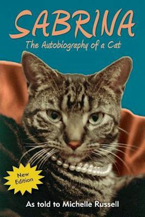 Sabrina the Autobiography of a Cat
