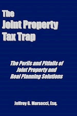 The Joint Property Tax Trap