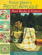 Penny Haren's Pieced Appliqué More Blocks & Projects