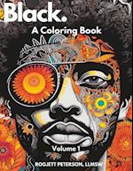 Black.: A Coloring Book 