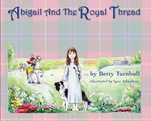 Abigail and the Royal Thread