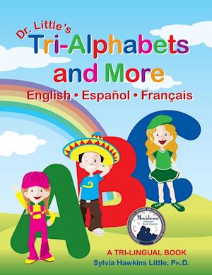 Dr. Little's Tri-Alphabets and More English . Espanol . Francais