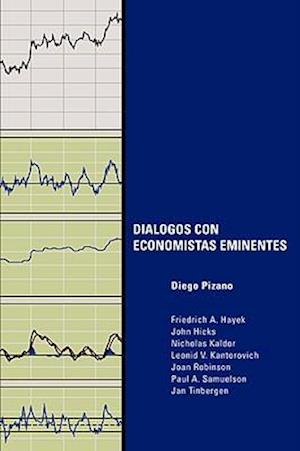 Dialogos Con Economistas Eminentes