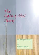 The Cain and Abel Story