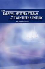 The Parzival Mystery Stream in the Twentieth Century 