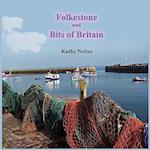 Folkestone and Bits of Britain