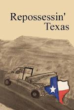 Repossessin' Texas