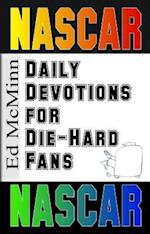 Daily Devotions for Die-Hard Fans NASCAR