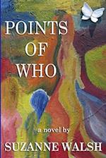Points of Who