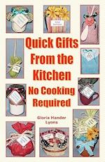 Quick Gifts from the Kitchen