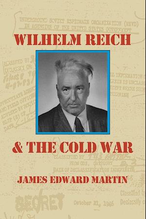 Wilhelm Reich and the Cold War