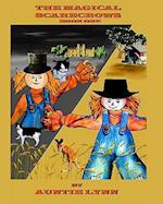 The Magical Scarecrows - Book One