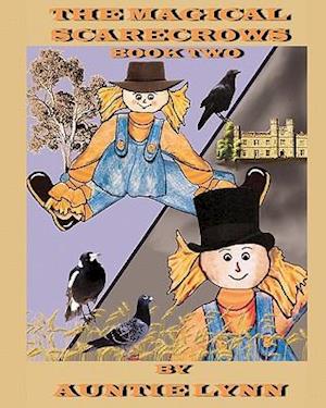 The Magical Scarecrows - Book Two