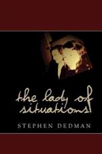 The Lady of Situations