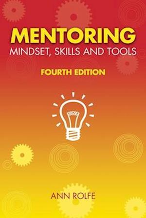 Mentoring Mindset, Skills and Tools