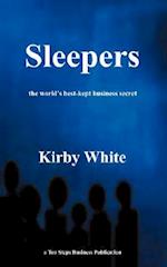 Sleepers: The Worlds best kept business secret 