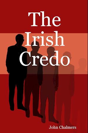 The Irish Credo