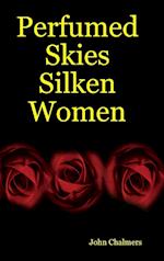 Perfumed Skies Silken Women 