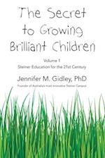 The Secret to Growing Brilliant Children