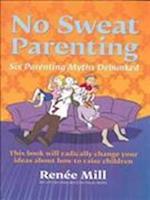 No Sweat Parenting