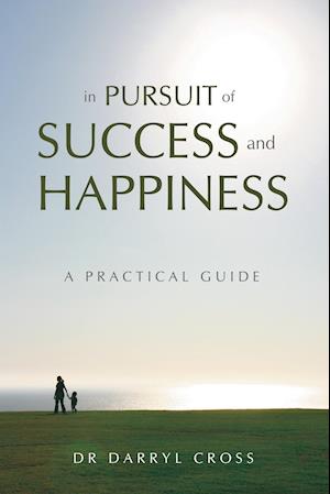 In Pursuit of Success and Happiness