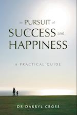 In Pursuit of Success and Happiness