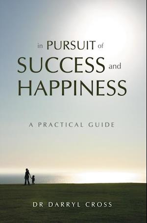 In Pursuit of Success and Happiness