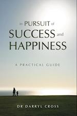 In Pursuit of Success and Happiness