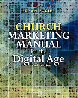 Church Marketing Manual for the Digital Age (2nd Ed)