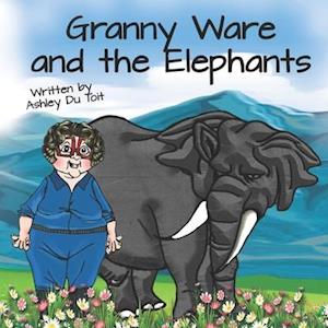 Granny Ware and the Elephants