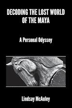 Decoding the Lost World of the Maya 