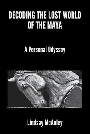 Decoding the Lost World of the Maya