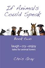 If Animals Could Speak