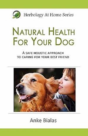 Natural Health for Your Dog