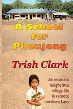 A School for Phoujong