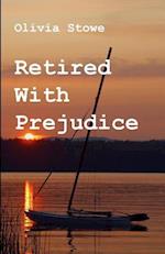 Retired with Prejudice